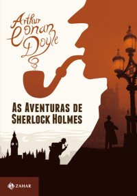 Arthur Conan Doyle — Aventuras de Sherlock Holmes, As (edição de bolso)