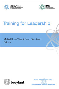 Geert Bouckaert;Michel S. de Vries; & Michiel S. de Vries — Training for Leadership