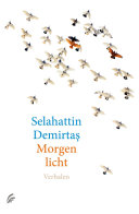 Selahattin Demirtas, Hanneke van der Heijden — Morgenlicht