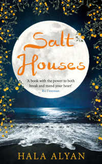 Hala Alyan — Salt Houses