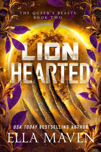 Ella Maven — Coeur de lion 2 (The Queens Beasts 2)