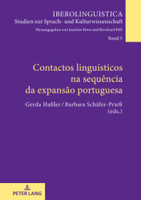 Gerda Haler;Barbara Schfer-Prie; — Contactos lingusticos na sequncia da expanso portuguesa