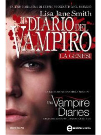 Lisa Jane Smith — Il diario del vampiro La genesi 09