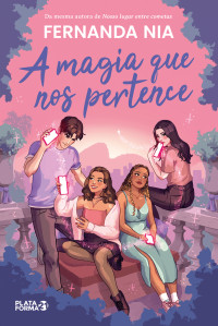 Fernanda Nia — A magia que nos pertence