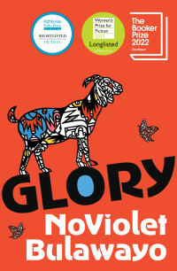 NoViolet Bulawayo — Glory