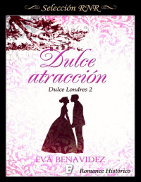 Eva Benavidez — Dulce atracción