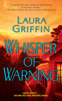 Laura Griffin [Griffin, Laura] — Whisper of Warning
