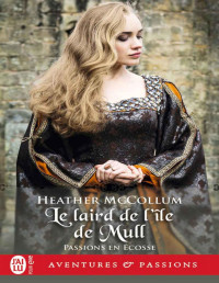 McCOLLUM, Heather — Le laird de l’île de Mull