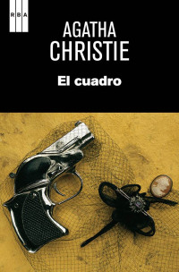 Agatha Christie — El cuadro (Spanish Edition)