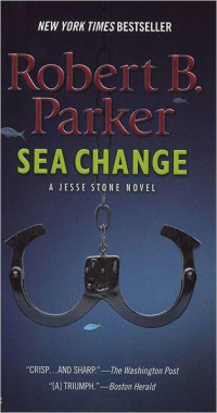 Robert B. Parker — Sea Change