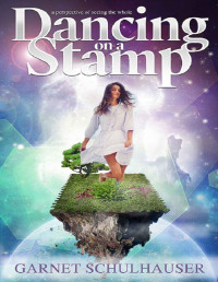 Schulhauser Garnet — Dancing on a Stamp