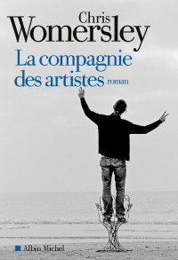 Womersley, Chris [Womersley, Chris] — La Compagnie des Artistes