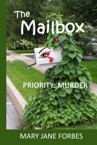 Mary Jane Forbes — The Mailbox