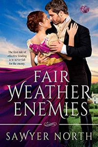 Sawyer North — Fair Weather Enemies