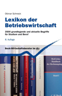 Schneck, Ottmar. — Lexikon der Betriebswirtschaft