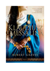 Robert Graves — Klaudiusz i Messalina