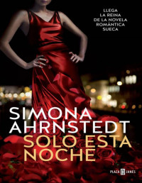 Simona Ahrnstedt — Solo Esta Noche