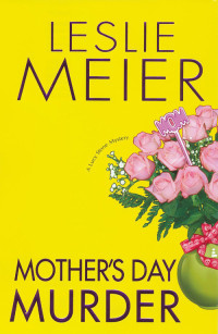 Leslie Meier — Mother's Day Murder