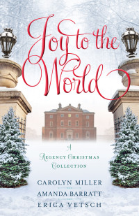 Carolyn Miller — Joy to the World