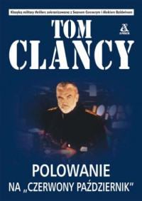 Clancy Tom — Polowanie na "Czerwony Pazdziernik"