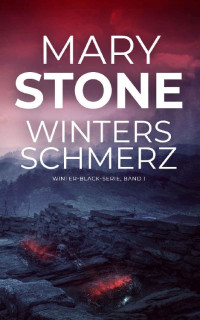 Mary Stone — 001 - Winters Schmerz