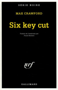 Max Crawford — Six Key Cut