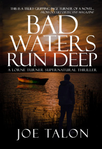 Joe Talon — Bad Waters Run Deep