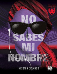 Kristen Orlando — No Sabes Mi Nombre