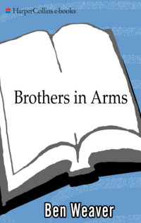 Ben Weaver — Brothers in Arms