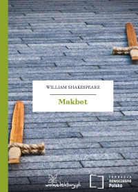 William Shakespeare — Makbet