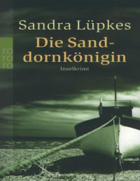 Sandra Lüpkes — Die Sanddornkönigin