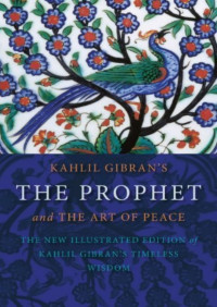 Kahlil Gibran — The Prophet