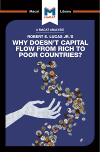 Robert E. Lucas Jr.’s — Why Doesn't Capital Flow from Rich to Poor Countries?