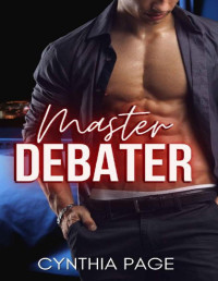 Cynthia Page — Master Debater: A Billionaires of Boston Novel