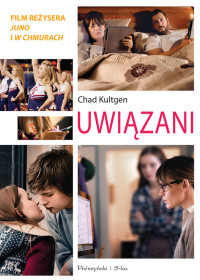 Chad Kultgen — Uwiązani