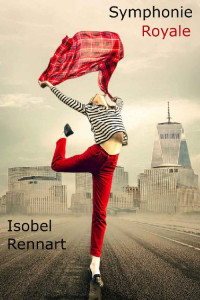 Isobel Rennart [Rennart, Isobel] — Symphonie royale