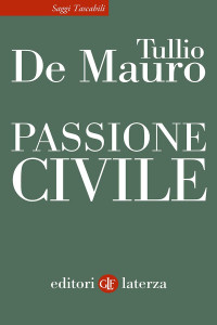 Tullio De Mauro — Passione civile