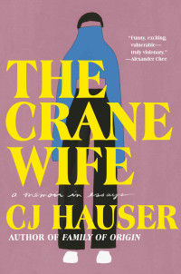 CJ Hauser — The Crane Wife