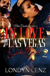 Londyn Lenz — In Love with A Las Vegas Outlaw 2