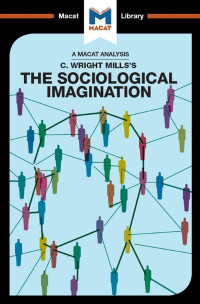 Ismael Puga & Robert Easthope — An Analysis of C. Wright Mills’s: The Sociological Imagination