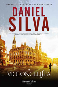 Daniel Silva — A violoncelista