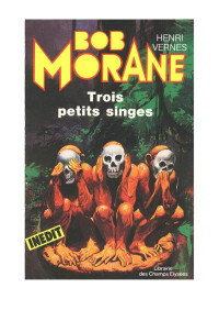 Vernes, Henri — Trois petits singes
