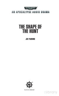 Joe Parrino — The Shape of the Hunt (Audio Drama)