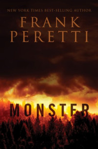 Frank E. Peretti — Monster