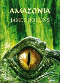 James Rollins — Amazonia