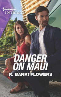R. Barri Flowers — Danger on Maui