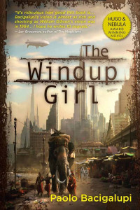 Paolo Bacigalupi — The Windup Girl