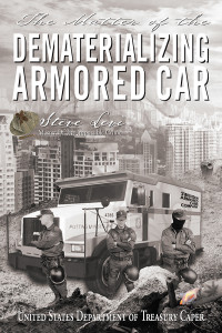Steve Levi — The Matter of the Dematerializing Armored Car