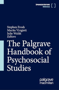 Stephen Frosh, Marita Vyrgioti, Julie Walsh — The Palgrave Handbook of Psychosocial Studies