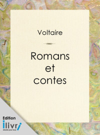 Voltaire — Romans et contes